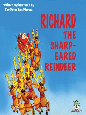 cover image of Richard the Sharp-Eared Reindeer